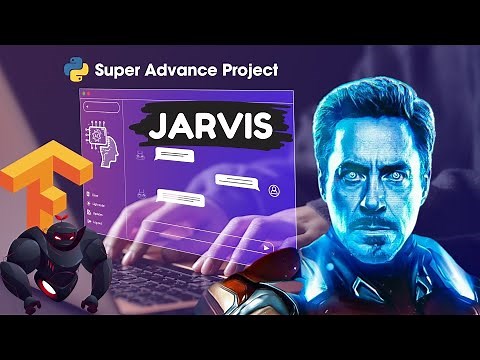 Advance Project 32 : Powerful JARVIS Using Natural Language Processing & Python