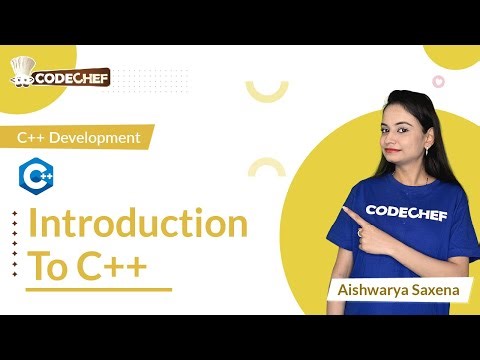 Introduction to C++ | Learn C++ for Project Building | CodeChef Learn Series