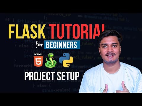 How to Setup a Flask Project | Flask Tutorial for Beginners