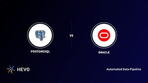 PostgreSQL vs Oracle: 6 Critical Differences | Hevo