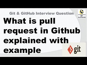 What is pull request in Github explained with example || git pull request