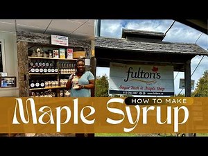 Part 11 - How Maple Syrup Is Made in Canada 🍁 | Inside Fulton’s Sugar Bush & Maple Shop