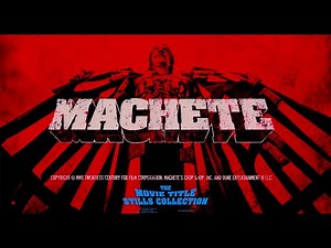 Machete (2010) title sequence