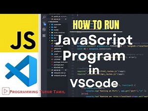 How To Run JavaScript Program in Visual Studio Code in Tamil | ProgrammingTutorTamil