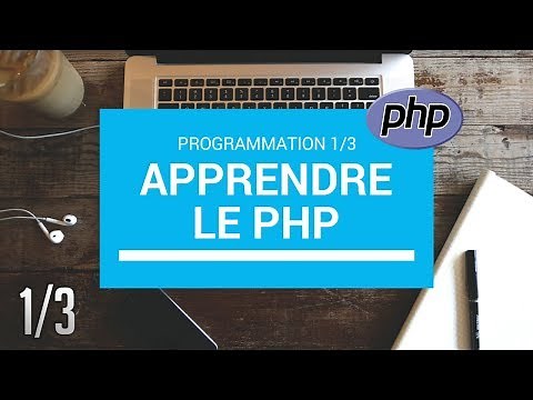 PHP LES BASES - 1/3 TUTORIEL PHP DEBUTANT