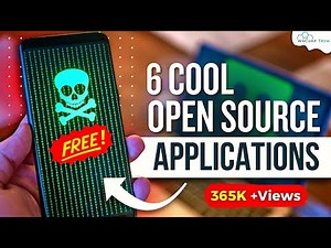 6 Cool Open-Source Applications You Must Try!