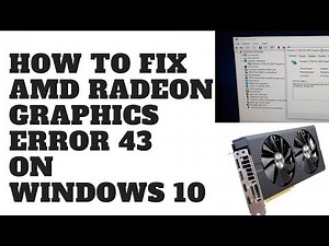 How to Fix AMD Radeon Graphics Error 43 on Windows 10/8/7 | HowTo.com.pk