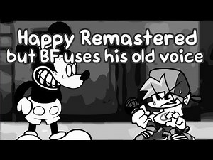 Happy (Remastered), but BF has the old SNS voice (+FLP & MIDI)