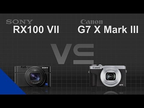 Sony RX100 VII vs Canon PowerShot G7 X Mark III