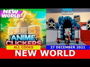 NEW UPDATE *UPDATE 4* [WORLD] ALL CODES! Anime Clicker Simulator ROBLOX | 27 December 2021