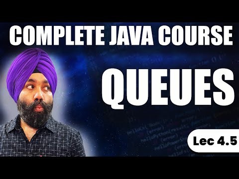 4.5 Queues in Java Explained | Queue, Deque, PriorityQueue | Java Collections