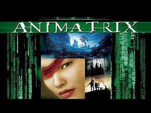 The Animatrix (2003) | trailer
