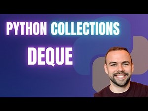 Python Collections Library deque - Intermediate Python Tutorial