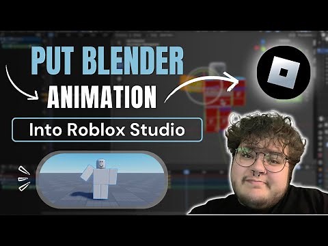 How to Put Blender Animations into Roblox Studio: Step-by-Step Guide