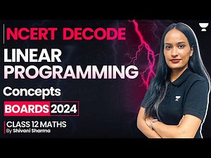 Linear Programming 🔥| Concepts and Exercise 🔥| Chapter 12 | Class 12 Maths | Shivani Sharma