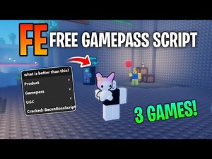 [ FE ] Universal Free Gamepass Script - 3 Games Working | Roblox Script