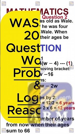 WASSCE 2012 Maths Q2: Age Word Problem & Logical Reasoning Explained in 55 Seconds WAEC Mathematics