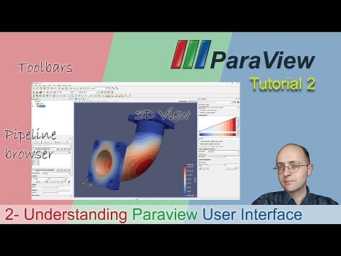 [Paraview Tuto 2] Understanding the User Interface