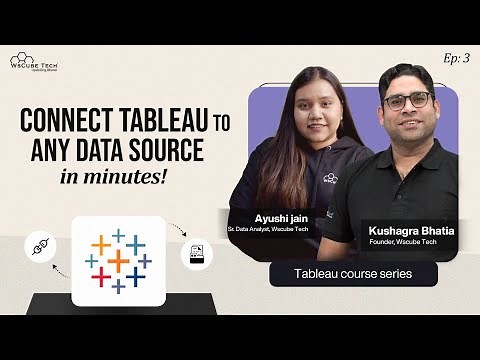 How to Connect to Multiple Data Sources in Tableau: Beginner's Guide (Ep 3)