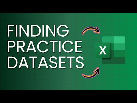 Where to find practice datasets for excel skills or data analysis!