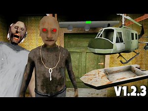 Granny Chapter Two V1.2.3 All Escape Routes Unlocked With Harmless Grandpa