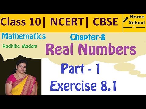 Real Numbers |Class 10|Part-1|Exercise-8.1 Problems(1-3)|NCERT|CBSE