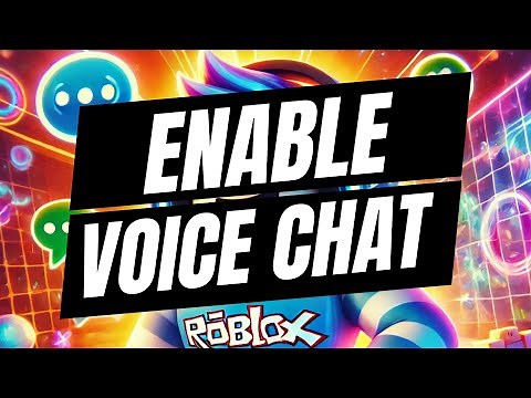 How To Get Roblox Voice Chat (Updated 2025)