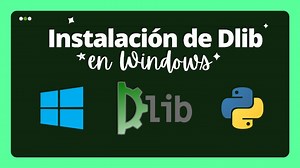 ⚙️Como instalar DLIB en Windows | Python » omes-va.com