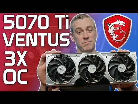 MSI RTX 5070 Ti VENTUS 3X OC Review [Benchmarks | Overclocking | Power | Thermals]