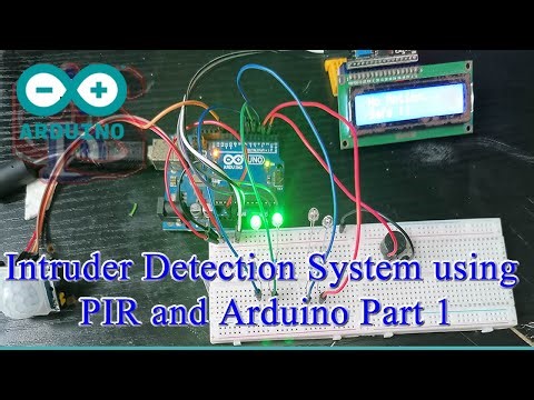 Intruder Detection System using PIR and Arduino Part 1