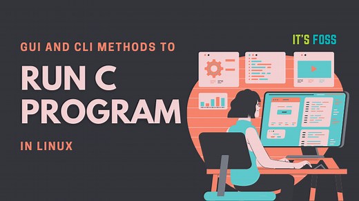 How to Run C Program in Ubuntu Linux [Terminal & GUI Ways]