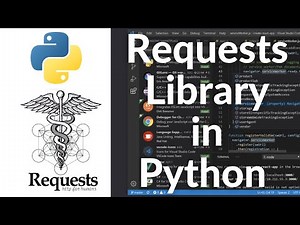How to Use the Requests Library in Python | HTTP Requests Tutorial 2025