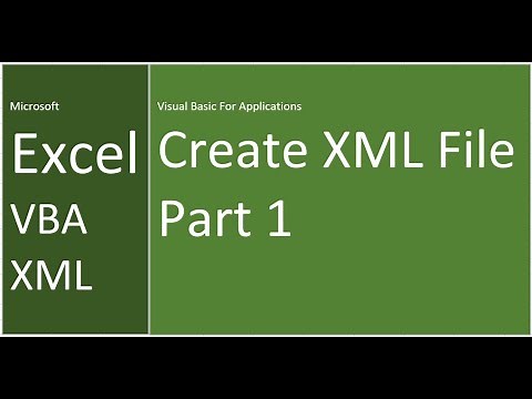 Excel | VBA | XML | Create XML File | Part 1
