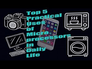 Top 5 Practical Uses of Microprocessors in Real Life | Everyday Applications Explained