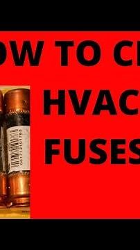 HVAC - How to check fuses on hvac system