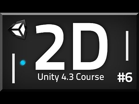 6. How to make a 2D Game - Unity 4.3 Tutorial