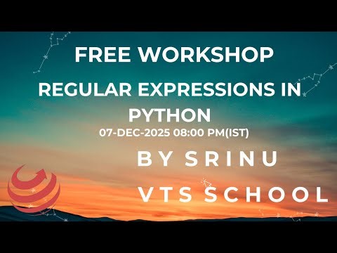 FREE WORKSHOP : REGULAR Expression in Python | VTS SCHOOL | SRINU