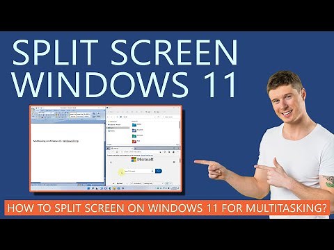 How to Split Screen on Windows 11 with Examples