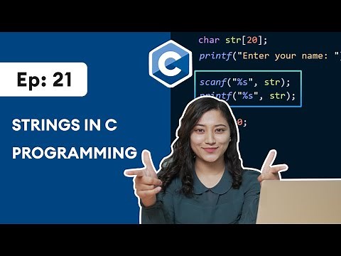 #21 C Strings | [2025] C Programming For Beginners