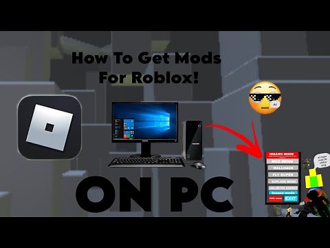 How to get mods for ROBLOX in 2 minutes!