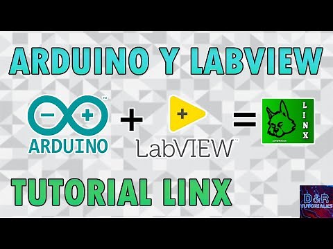 ARDUINO Y LABVIEW - LINX TUTORIAL | D&R TUTORIALES