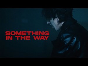 TSS - SOMETHING IN THE WAY (Official Music Video)