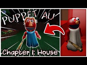 Roblox Puppet AU | Chapter 1: House [Full Gameplay]