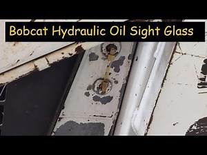 Bobcat Hydraulic Oil Level Sight Glass