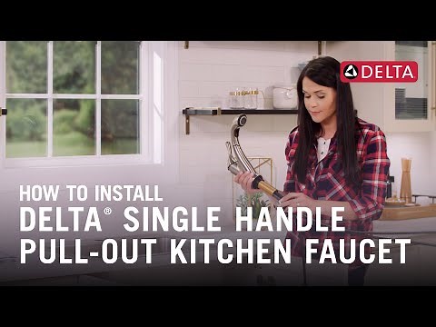 How to Install a Delta® Single Handle Pull-Out Kitchen Faucet