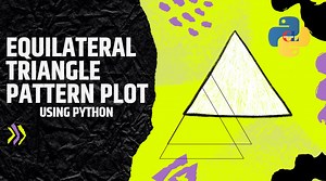 9.7K views · 66 reactions | Equilateral Triangle Pattern plot using python | Python Coding | Facebook