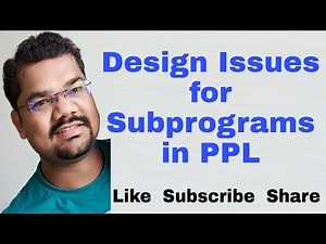 Design Issues for Subprograms | PPL | Sebesta
