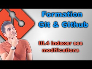 Formation Git & GitHub FR: III.4 Indexer ses modifications