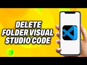 How To Delete Folder Visual Studio Code (2025) - Quick Fix