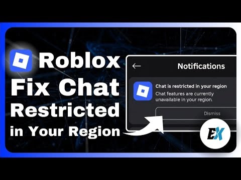 How to Fix Roblox Chat Restricted in Your Region - Roblox Chat Not Working